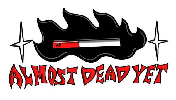AlmostDeadYet